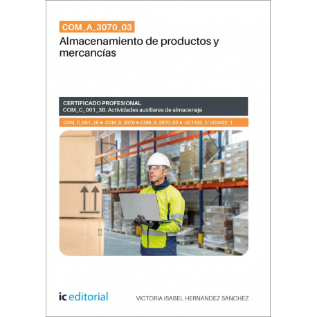 COM_A_3070_03. Almacenamiento de productos y mercancías,