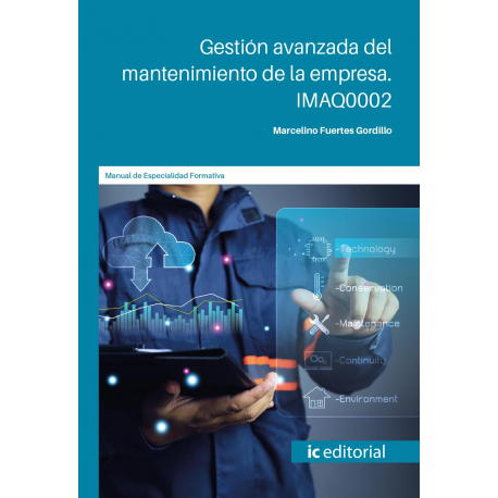 Gestión avanzada del mantenimiento de la empresa. IMAQ0002