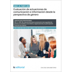 SSC_A_1401_05. Evaluación de actuaciones de comunicación e información desde la perspectiva de género,