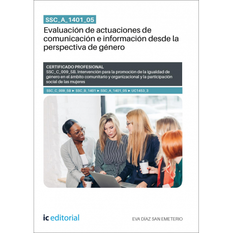 SSC_A_1401_05. Evaluación de actuaciones de comunicación e información desde la perspectiva de género,