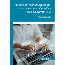Técnicas de marketing online, buscadores, social media y móvil. COMM049PO