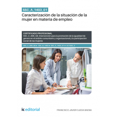 SSC_A_1403_01. Caracterización de la situación de la mujer en materia de empleo