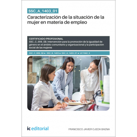 SSC_A_1403_01. Caracterización de la situación de la mujer en materia de empleo