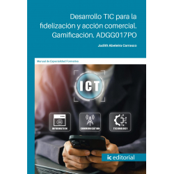 Desarrollo TIC para la fidelización y acción comercial. Gamificación. ADGG017PO