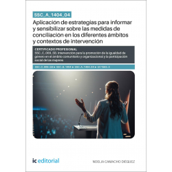 SSC_A_1404_04. Aplicación de estrategias para informar y sensibilizar sobre las medidas de conciliación en los diferentes...