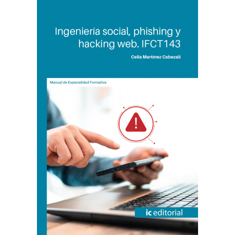 IFCT143. Ingeniería social, phishing y hacking web