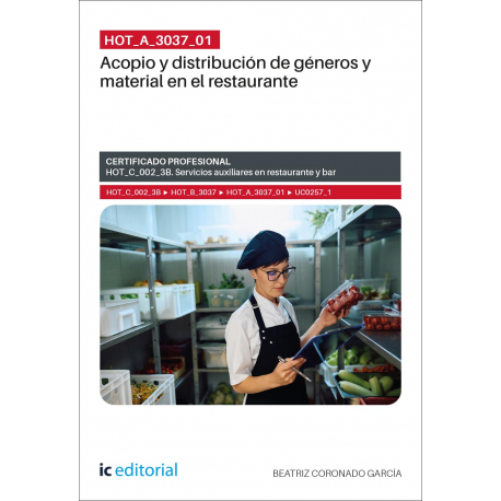HOT_A_3037_01. Acopio y distribución de géneros y material en el restaurante