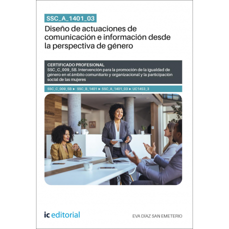 SSC_A_1401_03. Diseño de actuaciones de comunicación e información desde la perspectiva de género