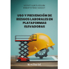 Uso y Prevención de Riesgos Laborales en Plataformas Elevadoras