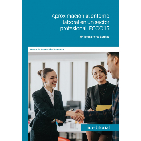 FCOO15. Aproximación al entorno laboral en un sector profesional