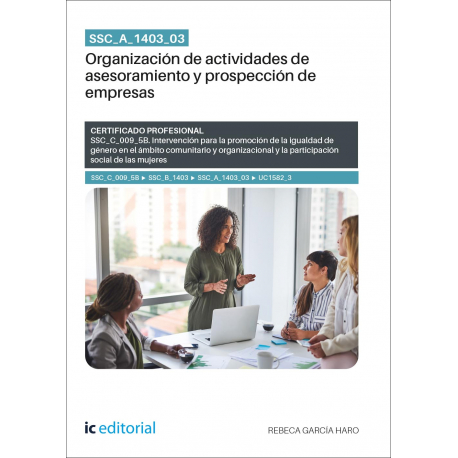 SSC_A_1403_03. Organización de actividades de asesoramiento y prospección de empresas
