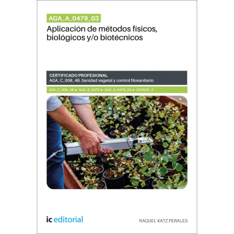 AGA_A_0479_03. Aplicación de métodos físicos, biológicos y/o biotécnicos