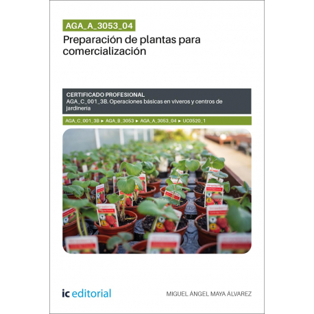 AGA_A_3053_04. Preparación de plantas para comercialización