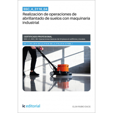 SSC_A_3116_04. Realización de operaciones de abrillantado de suelos con maquinaria industrial