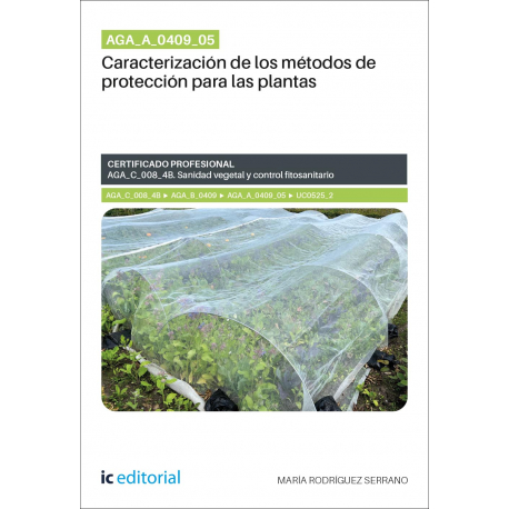 AGA_A_0409_05. Caracterización de los métodos de protección para las plantas
