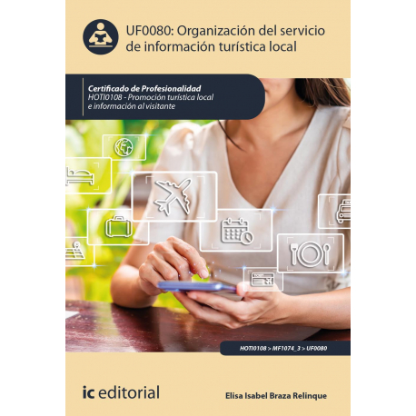 Organización del servicio de información turística local. UF0080