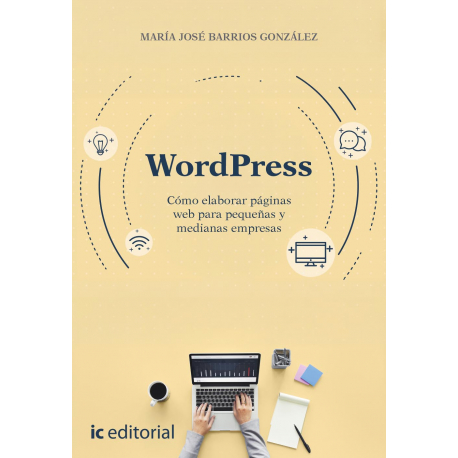 Wordpress. Cómo elaborar páginas web para pequeñas y medianas empresas