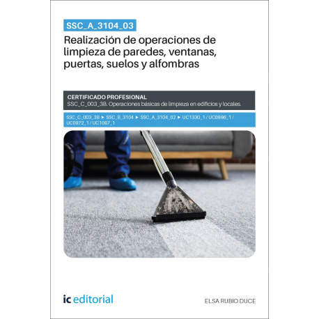 SSC_A_3104_03. Realización de operaciones de limpieza de paredes, ventanas, puertas, suelos y alfombras