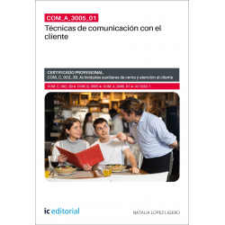 COM_A_3005_01. Técnicas de comunicación con el cliente
