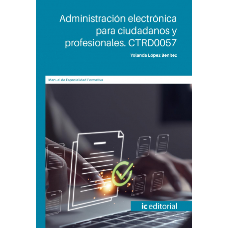 Administración electrónica para ciudadanos y profesionales. CTRD0057