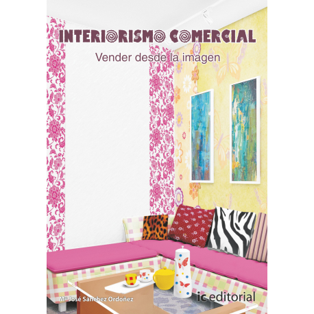 Interiorismo comercial. Vender desde la imagen