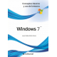 Windows 7. Conceptos basicos y uso del entorno