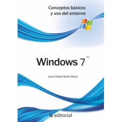 Windows 7. Conceptos basicos y uso del entorno