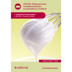 Elaboraciones complementarias en panadería y bollería UF0293