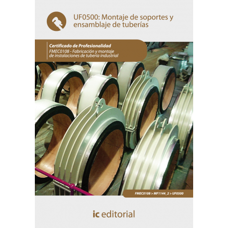 Montaje de soportes y ensamblaje de tuberías  UF0500