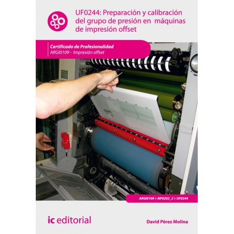 Preparación y calibración del grupo de presión en máquinas de impresión  offset UF0244