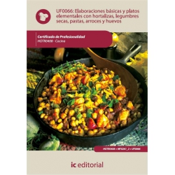 Elaboraciones básicas y platos elementales con hortalizas, legumbres secas, pastas, arroces y huevos. HOTR0408