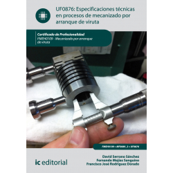 Especificaciones técnicas en procesos de mecanizado por arranque de viruta UF0876