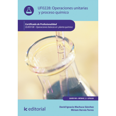 Operaciones unitarias  y proceso químico UF0228