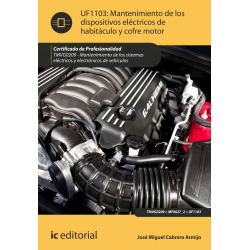 Mantenimiento de los dispositivos eléctricos de habitáculo y cofre motor UF1103