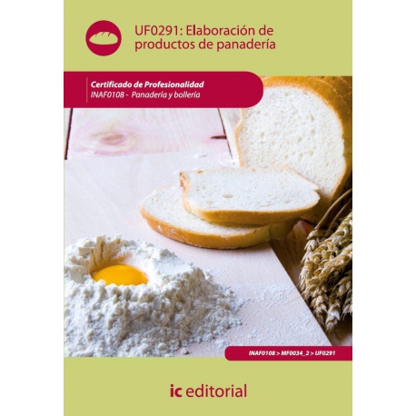 Elaboración de productos de panadería. INAF0108