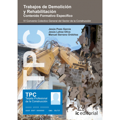 TPC - Trabajos de demolición y rehabilitación. Contenido Formativo Específico