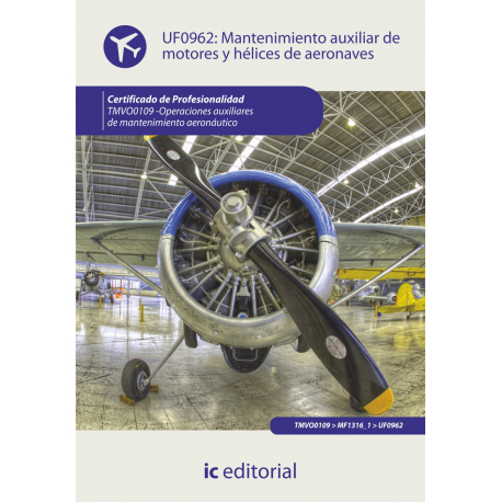 Mantenimiento auxiliar de motores y hélices de aeronaves UF0962