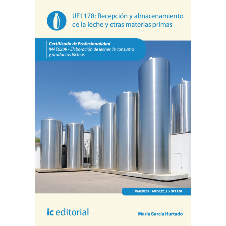 Recepción y almacenamiento de la leche y otras materias primas UF1178