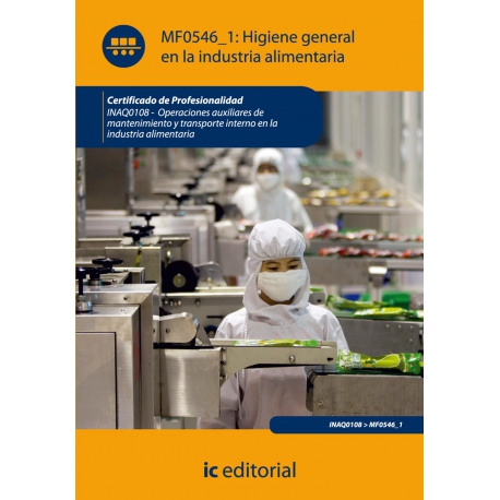 Higiene general en la industria alimentaria. INAQ0108