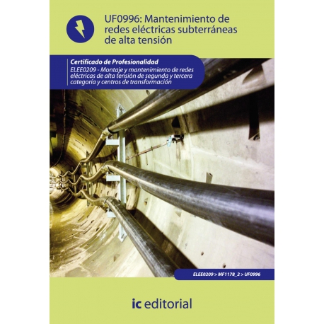 Mantenimiento de redes eléctricas subterráneas de alta tensión. ELEE0209