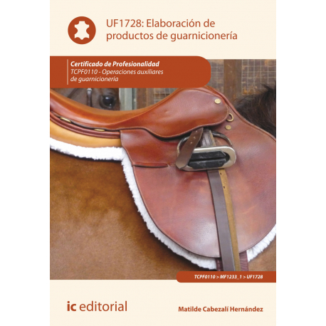 Elaboración de  productos de guarnicionería UF1728