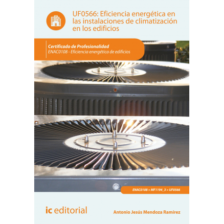 Eficiencia energética en las instalaciones de climatización en los edificios UF0566