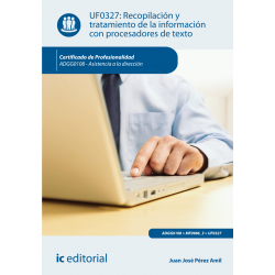 Recopilación y tratamiento de la información con procesadores de texto UF0327