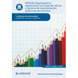Organización y operaciones con hojas de cálculo y técnicas de representación gráfica de documentos UF0328