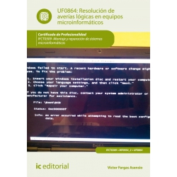 Resolución de averías lógicas en equipos microinformáticos. IFCT0309 