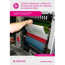 Preparación y calibración del grupo de presión en máquinas de impresión offset. ARGI0109 
