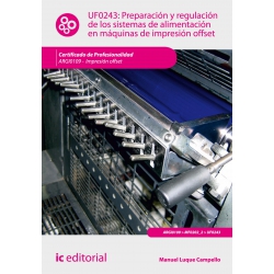 Preparación y regulación de los sistemas de alimentación en máquinas de impresión offset. ARGI0109