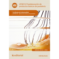 Preelaboración de productos básicos de pastelería. HOTR0109 