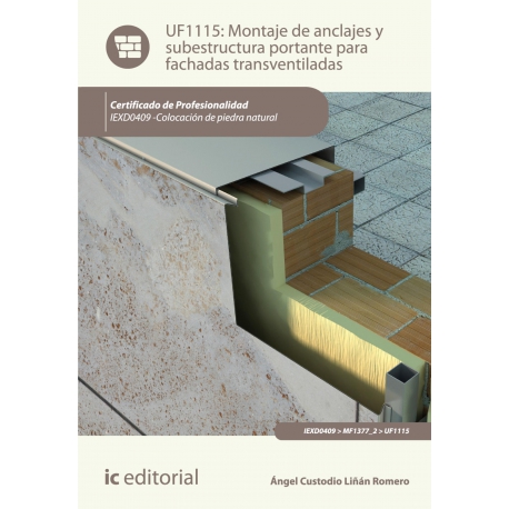 Montaje de anclajes y subestructura portante para fachadas transventiladas. IEXD0409 