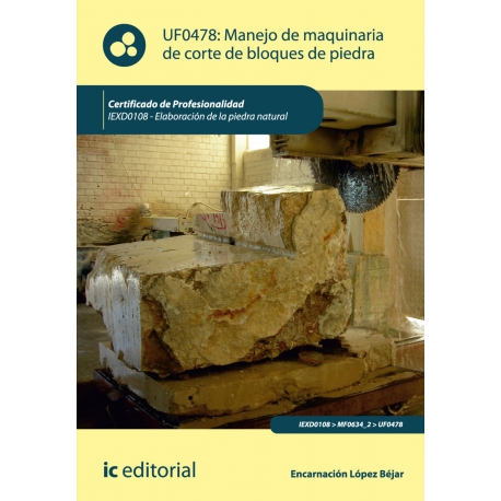 Manejo de maquinaria de corte de bloques de piedra. IEXD0108 